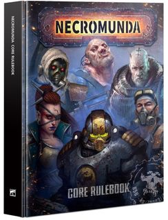 Necromunda: Core Rulebook
