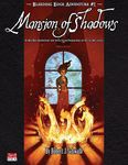 RPG Item: Bleeding Edge Adventure #1: Mansion of Shadows