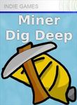 Video Game: Miner: Dig Deep