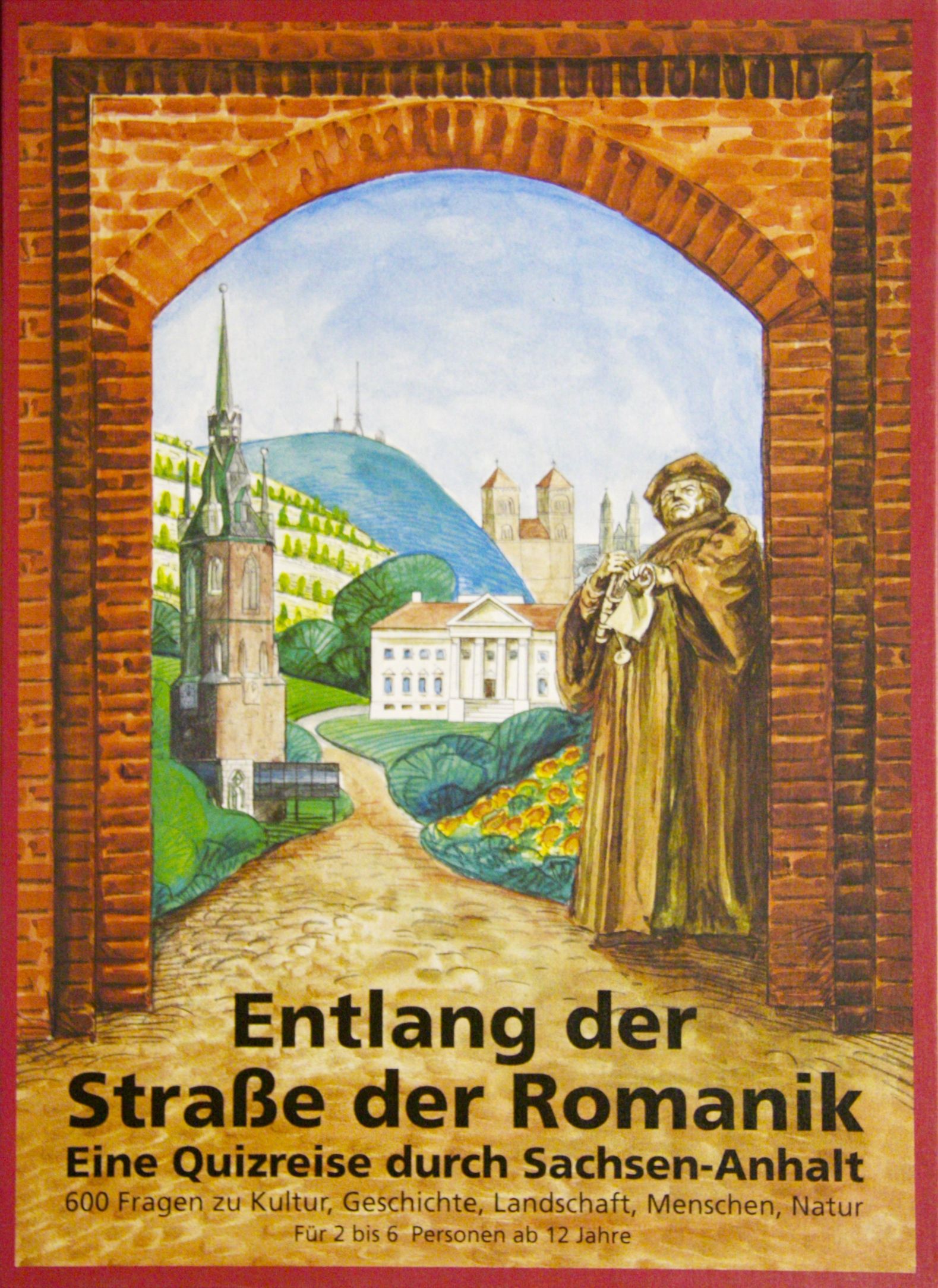 Entlang der Straße der Romanik Eine Quizreise durch Sachsen-Anhalt