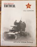 Old School Tactical: Old Enemies – Soviets Invade Poland