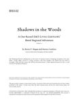 RPG Item: BIS3-02: Shadows in the Woods