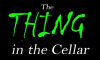 RPG: The Thing in the Cellar