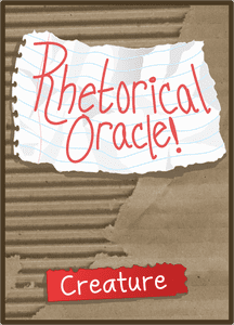 Rhetorical Oracle!