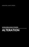 RPG Item: Worldbuilding Power: Alteration