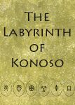 The Labyrinth of Konoso