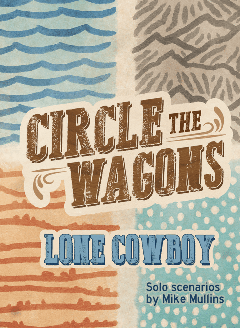 Circle the Wagons: Lone Cowboy