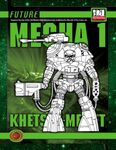 RPG Item: Future: Mecha 1: Khetsey-Memet