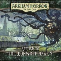 Arkham Horror: El Juego de Cartas – Regreso a El Legado de Dunwich
