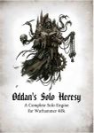 Oddan's Solo Heresy