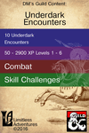 RPG Item: Limitless Encounters: Underdark Encounters