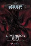 Deep Madness: Dimension Rift Epic Monster