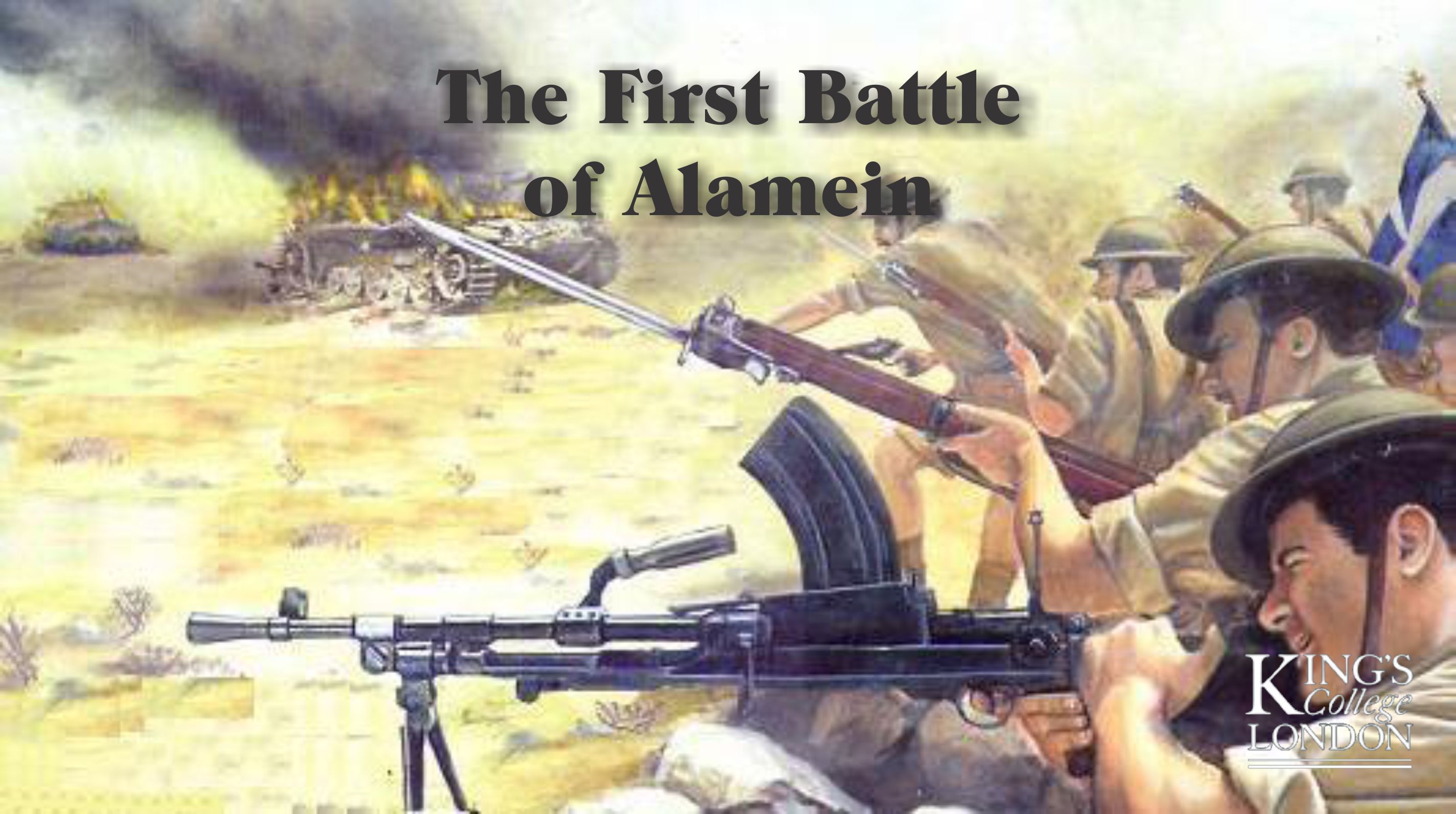The First Battle of Alamein: July 1st to 27th 1942