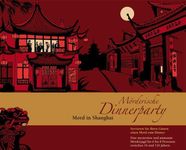 Mörderische Dinnerparty: Mord in Shanghai