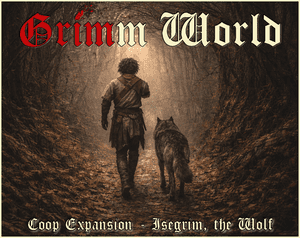Grimm World: Isegrim the Wolf