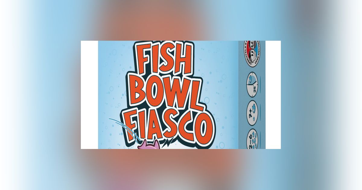 Fishbowl Fiasco Board Game BoardGameGeek