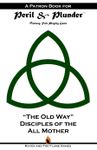 RPG Item: "The Old Way" Disciples of the All Mother