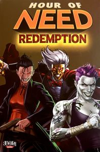 Hour of Need: Redemption