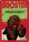 Totenstadt: Hausverbot Booster