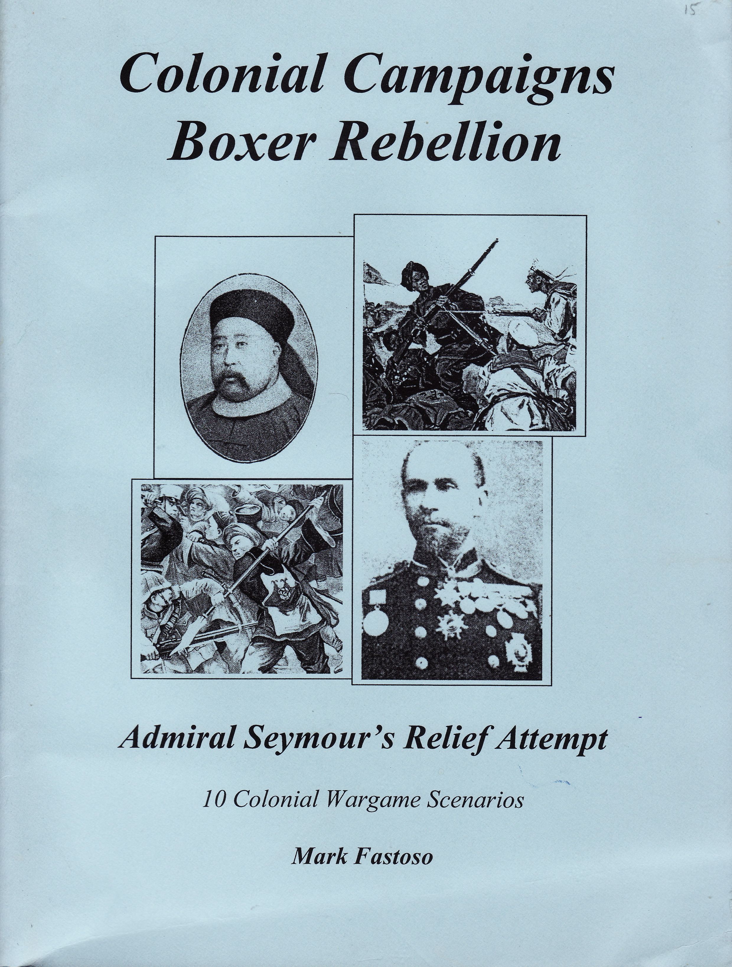 Colonial Campaigns: Boxer Rebellion – Admiral Seymour's Relief Attempt cover