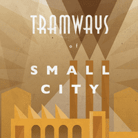 Tramways: Home of Industry