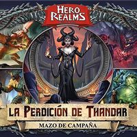 Hero Realms: Mazo de Campaña – La Perdición de Thandar