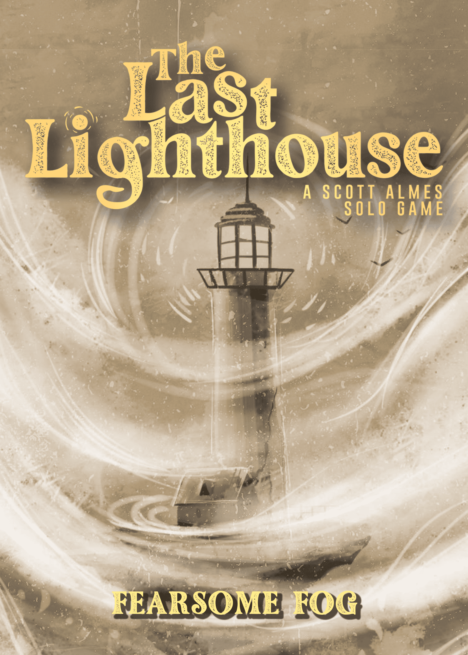 The Last Lighthouse: Fearsome Fog