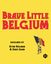 Board Game: Brave Little Belgium