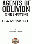 RPG Item: One Shots #3: Hardwire