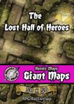 RPG Item: Heroic Maps Giant Maps: The Lost Hall of Heroes