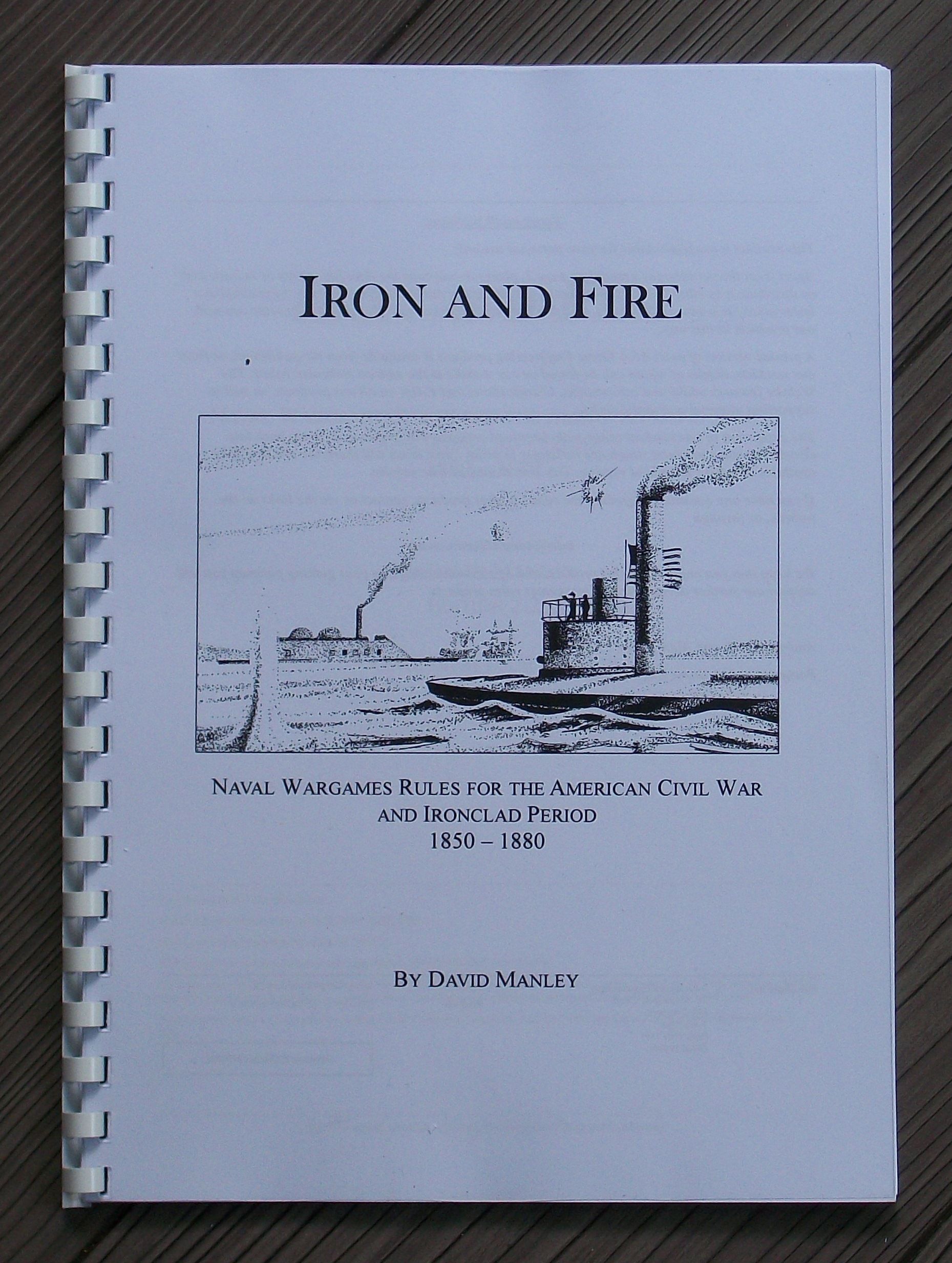 Iron and Fire: Naval Rules for the American Civil War and Ironclad Period 1850-1880