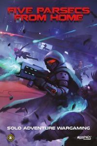 Five Parsecs From Home: Solo Adventure Wargaming box art