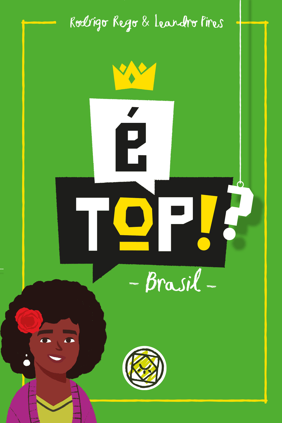 É Top!?: Brasil