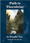 RPG Item: Found by the Way #07: Path to Thornbriar