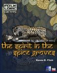 RPG Item: The Spirit in the Spice Groves
