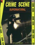 RPG Item: Crime Scene: Supernatural