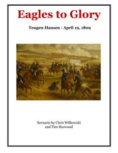 Eagles to Glory: Teugen-Hausen – April 19, 1809