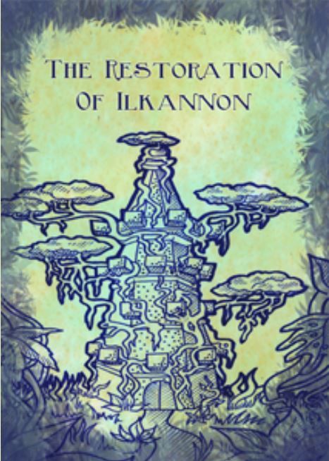 The Restoration of Ilkannon