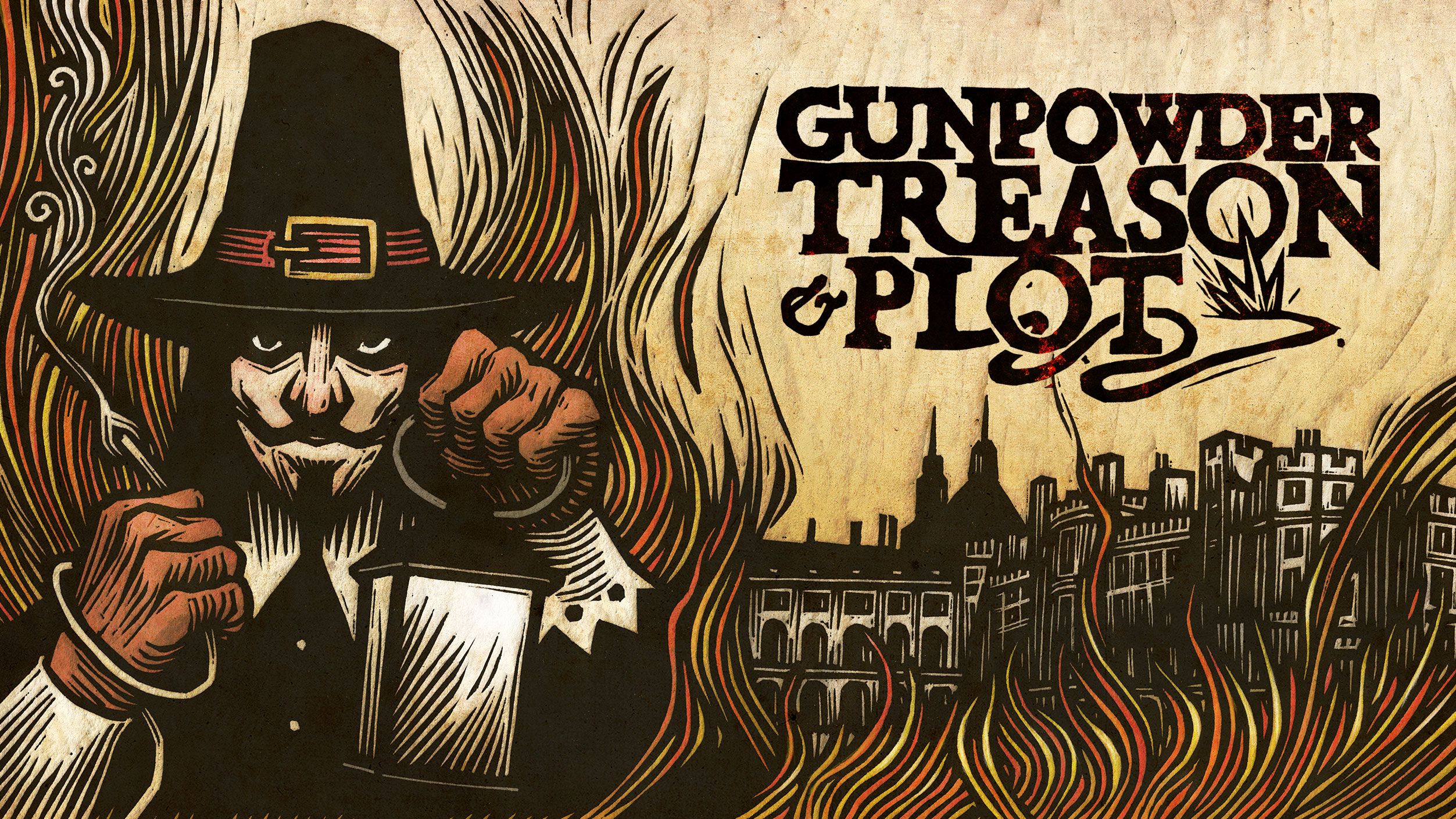 Gunpowder, Treason and Plot