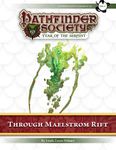 RPG Item: Pathfinder Society Scenario 7-99: Through the Maelstrom Rift