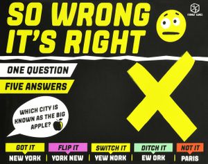 So Wrong It's Right
