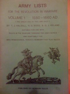 Army Lists for the Revolution in Warfare: Volume 1 1550-1660AD