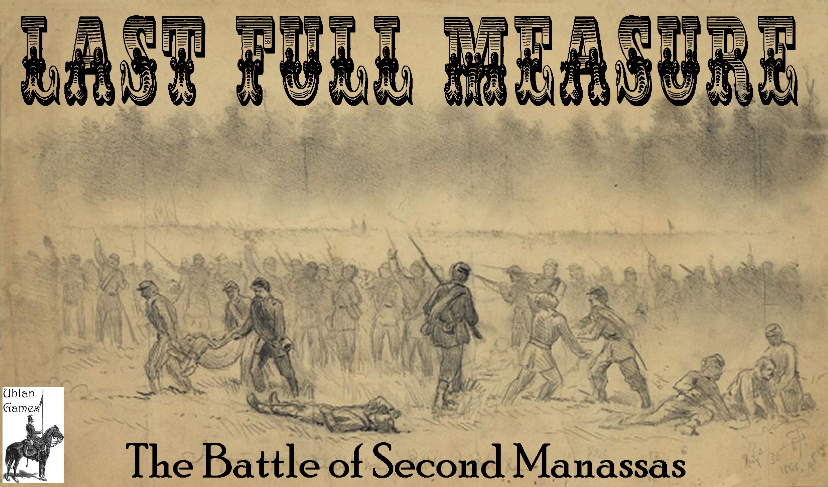 Last Full Measure: The Battle of Second Manassas cover art