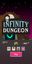 Video Game: Infinity Dungeon