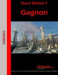 RPG Item: Quick Worlds 07: Gagnon
