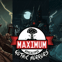 Maximum Apocalypse: Gothic Horrors