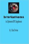 RPG Item: The Cyber Wizard's Sourcebook