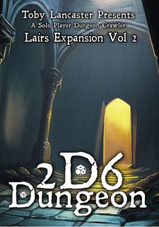 2D6 Dungeon: Lairs Expansion Vol. 2