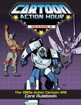RPG Item: Cartoon Action Hour: Season 3