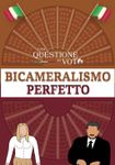 Una questione di voto: Bicameralismo perfetto